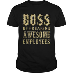 Boss Of Freaking Awesome Empoyees Shirt
